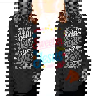 Nothing Sweeter Than Jesus Christian Candy Women Sweatshirt - Thegiftio UK