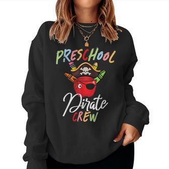 Preschool Prek Teacher Pirate Crew Squad First Day Of School Women Sweatshirt - Thegiftio UK