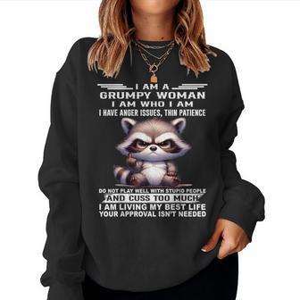 Raccoon I Am Grumpy I Am Who I Am I Have Anger Issues Women Sweatshirt - Thegiftio UK