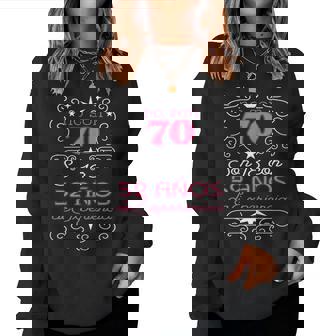 Reina Cumpleaños 70 Años Con Experiencia Sudadera Mujer - Regaloses