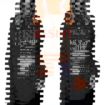 Resist Like 1938 Germany Us Flag Protest Equality Women Women Sweatshirt - Thegiftio