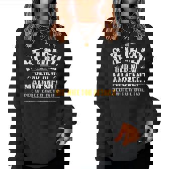 Retired Under New Management See Wife Retirement Dad Women Sweatshirt - Monsterry
