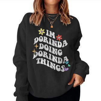 Retro Groovy Im Dorinda Doing Dorinda Things Mother's Women Sweatshirt - Thegiftio UK
