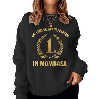 Sarkusmus Ironie Humor Langschwanztreffen In Mombasa Sweatshirt Frauen - Geschenkecke