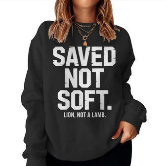 Saved Not Soft Christian Lion Not Lamb Backprint Women Sweatshirt - Thegiftio UK