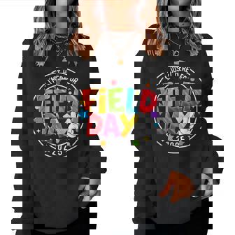 School Field Day Teacher I'm Just Here For Field Day 2025 Women Sweatshirt | Mazezy