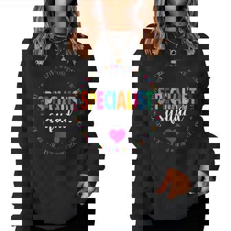 School Support Specialist Squad Teacher Squad Reading Sped Women Sweatshirt - Thegiftio UK