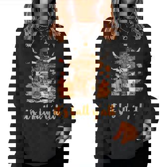 Scottish Highland Cow Fall Thanksgiving It´S Fall Yáll Women Sweatshirt - Thegiftio