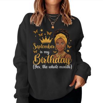 September Is My Birthday Month African Girl Birthday Women Sweatshirt - Thegiftio UK