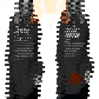 Shit Show Supervisor Coworker Boss Manager Sarcastic Women Sweatshirt | Mazezy