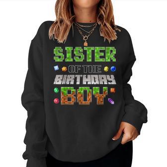 Sister Of The Birthday Boy Game Pixel Number Birthday Party Women Sweatshirt - Thegiftio UK