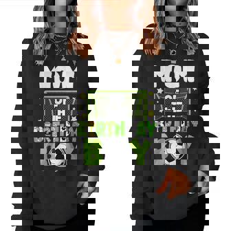 Soccer Mom Birthday Boy Party Soccer Family Matching Women Sweatshirt - Thegiftio