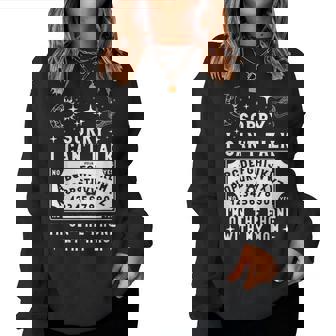 Sorry I Can't Talk I'm On The Phone With My Mom Ouija Board Women Sweatshirt - Monsterry
