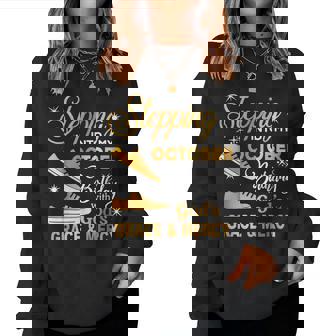 Stepping Into My October Birthday With God Grace Mercy Women Sweatshirt - Thegiftio