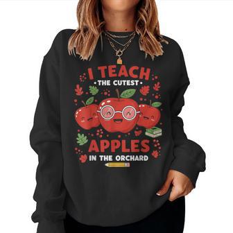 I Teach The Cutest Apples In The Orchard Cute Fall Teacher Women Sweatshirt - Thegiftio UK