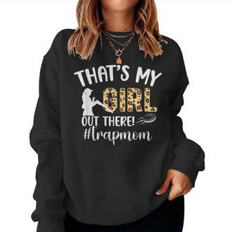 That's My Girl Trap Mom Trap Shooting Mom Trap Shooting Mama Women Sweatshirt - Thegiftio UK