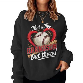 Thats My Grandson Out There Baseball Grandma Baseball Women Sweatshirt - Thegiftio UK