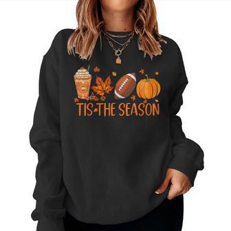 Tis The Season Fall Autumn Football Pumpkin Coffee Leaves Women Sweatshirt - Thegiftio UK