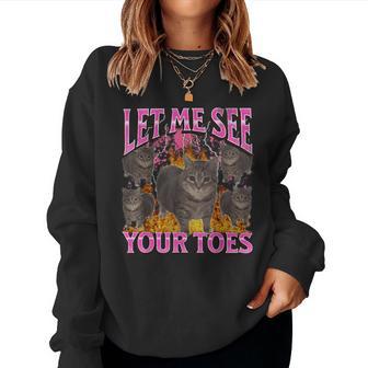 Your Toes Cat Meme Bootleg Graphic Women Women Sweatshirt - Thegiftio UK