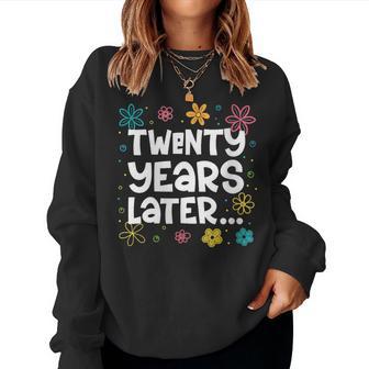 Twenty Years Later 20Th Birthday Party 20 Year Old Women Sweatshirt - Thegiftio UK