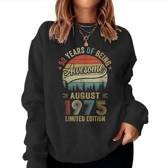 Vintage August 1975 Old 50Th Birthday Women Women Sweatshirt - Thegiftio