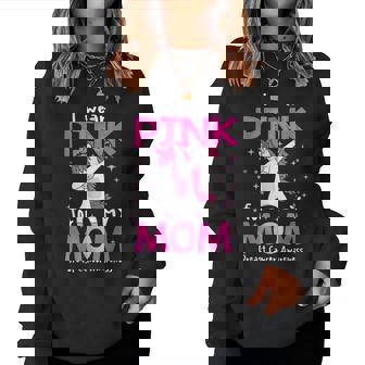 I Wear Pink For My Mom Breast Cancer Awarenessupport レディーススウェットシャツ - Kawaiitshirt
