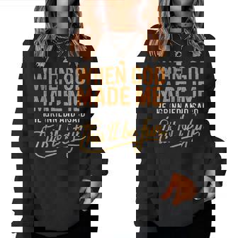When God Made Me He Said This'll Be Fun Christian Women Sweatshirt | Mazezy