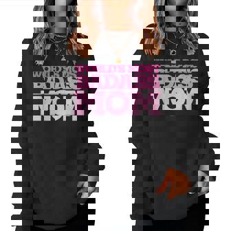 World's Most Badass Mom Mother's Day In Pink Women Sweatshirt - Monsterry