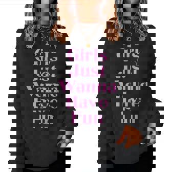 女の子はただ楽しみたいだけ レディーススウェットシャツ - Kawaiitshirt