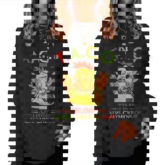 面白い トランプ タコス トランプ Always Chickens Out レディーススウェットシャツ - Kawaiitshirt