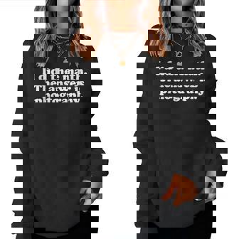 面白い写真や写真家、女の子、男の子、男性、女性。 レディーススウェットシャツ - Kawaiitshirt