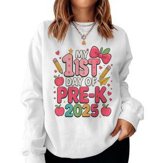 My 1St Day Of Pre-K Prek Pre K 2025 Back To School Girls Women Sweatshirt - Thegiftio UK