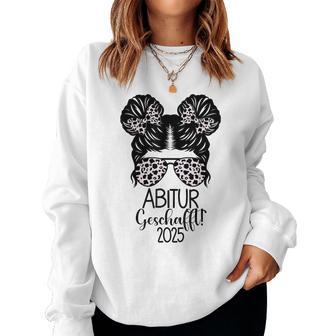 Abitur 2025 Geschafft Messy Bun Abi Bestanden 2025 Sweatshirt Frauen - Geschenkecke