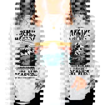 Adventure Is Out There But So Are Serial Killers Joke Women Sweatshirt - Thegiftio UK