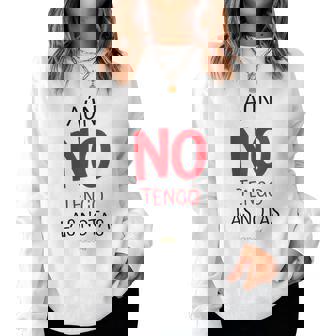 Aún No Tengo Las Notas Cuello Sudadera Mujer - Regaloses