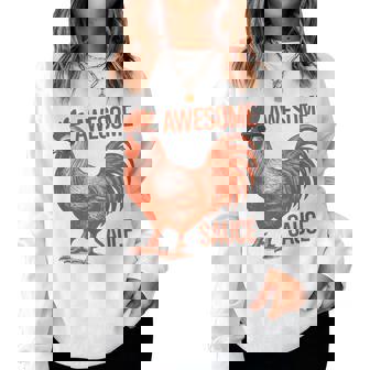 Awesome Sauce Cock Rooster Chicken Women Sweatshirt | Mazezy