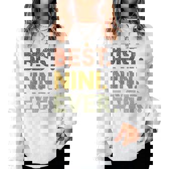 Best Nini Ever For Grandma Women Sweatshirt | Mazezy