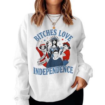 Bitches Love Independence 4Th Of July Retro Women Sweatshirt - Thegiftio UK