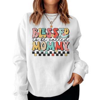 Blessed To Be Called Mom Happy Checkered Mother's Day Women Sweatshirt - Thegiftio UK