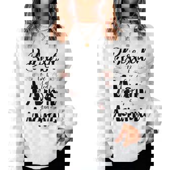 Blessed To Be Called Mom And Mamaw Floral Cute Women Sweatshirt - Seseable