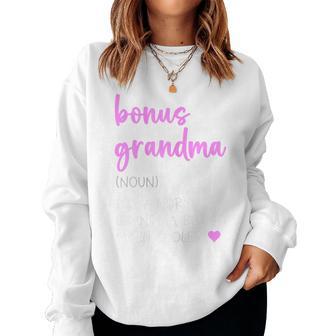 Bonus Grandma Definition Cute Mother's Day Noun Women Sweatshirt - Thegiftio UK