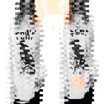 F-Caw-F Black Crow Black Bird Cawing For Women Women Sweatshirt | Mazezy