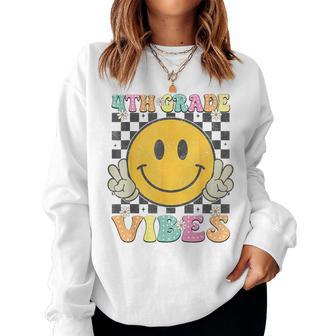 Girls 4Th Grade Vibes Smile Face Back To School Fourth Grade Women Sweatshirt - Thegiftio UK