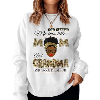 Goded Me Two Titles Mom And Grandma Leopard Women Sweatshirt - Thegiftio UK