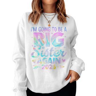I'm Going To Be A Big Sister Again 2026 Baby Announcement Women Sweatshirt - Thegiftio UK