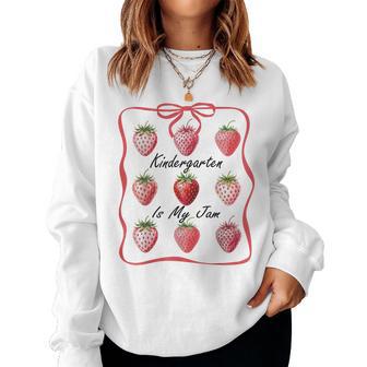 Kindergarten Is My Jam Strawberry Teacher Team Crew Girls Women Sweatshirt - Thegiftio UK