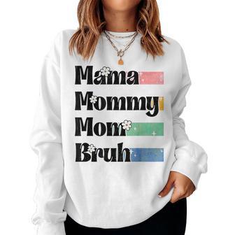 Mama Mommy Mom Bruh Floral Mother's Day 2025 Women Women Sweatshirt - Thegiftio UK