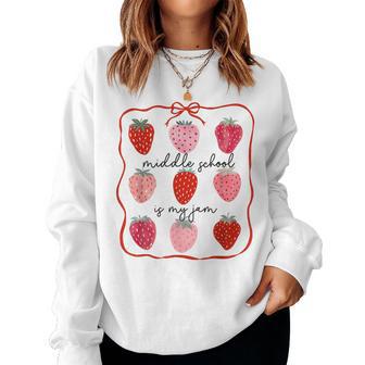 Middle School Is My Jam Strawberry Middle School Squad Women Sweatshirt - Thegiftio UK