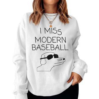 I Miss Modern Baseball Vintage Baseball Meme Women Sweatshirt - Thegiftio UK