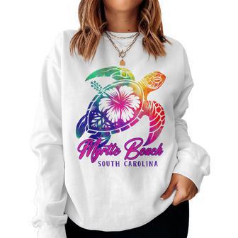 Myrtle Beach Tie Dye Sea Turtle Hibiscus South Carolina 2025 Women Sweatshirt - Thegiftio UK